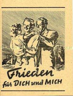 Illustrierte Propagandaschrift der SED für einen Friedensvertrag und die deutsche Einheit