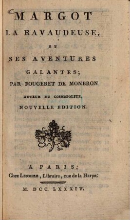 Margot la ravaudeuse, et ses aventures galantes