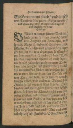 Wie Fortunatus starb/ und an seinem Todtbett seine zween Söhn beruffet ...