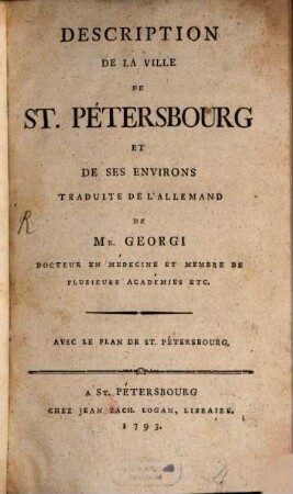 Description de la ville de St. Petersbourg, et de ses environs : avec le plan de St. Pétersbourg