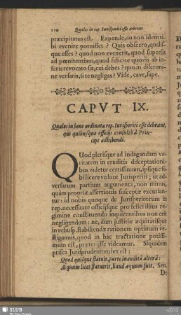 Caput IX. Quales in bene ordinata rep. iurisperiti esse debeant, qui quibusque officijs consulto à Principe adhibendi