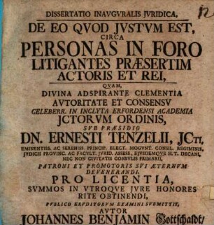 Dissertatio inauguralis iurdica, de eo quod iustum est, circa personas in foro litigantes praesertim actoris et rei