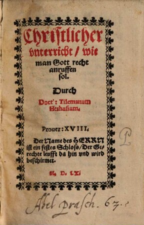 Christlicher vnterricht, wie man Gott recht anruffen sol