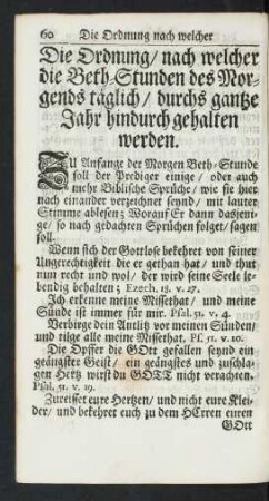 Die Ordnung/ nach welcher die Beth-Stunden des Morgends täglich/ durchs gantze Jahr hindurch gehalten werden.