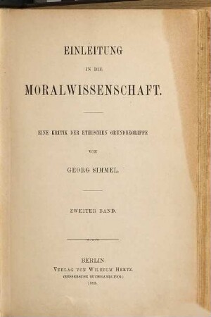 Einleitung in die Moralwissenschaft : eine Kritik der ethischen Grundbegriffe, 2. Band