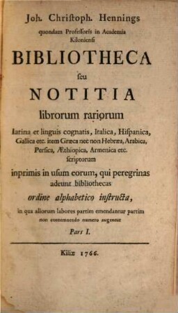 Bibliotheca seu notitia librorum rariorum, 1