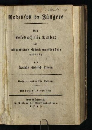 Robinson der Jüngere : Ein Lesebuch für Kinder; zur allgemeinen Schul-encyklopädie gehörig
