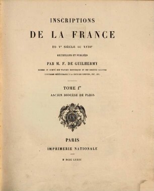 Inscriptions de la France du Ve siècle au XVIIIe : ancien diocèse de Paris. 1