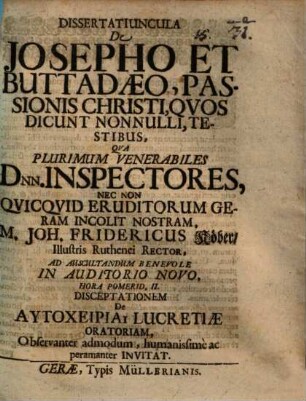 Dissertatiuncula de Josepho et Buttadaeo, passionis Christi, quos dicunt nonnulli, testibus