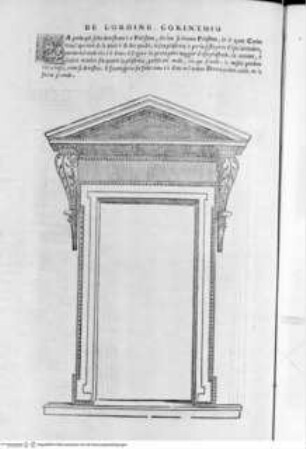 Regole generali di architettura di Sabastiano Serlio bolognese sopra le cinque maniere degli edifici, ... (4. Buch), Folio LI verso: Korinthische Ordnung, Tür