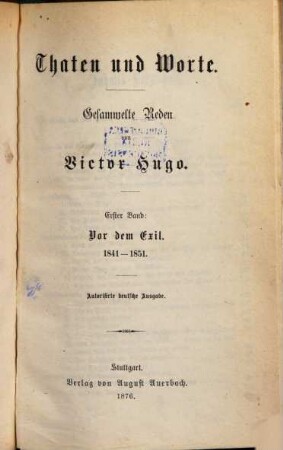 Thaten und Worte : Gesammelte Reden von Victor Hugo, 1