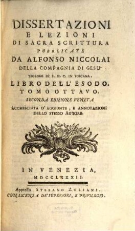 Dissertazioni E Lezioni Di Sacra Scrittura, Tomo Ottavo. Libro Dell'Esodo
