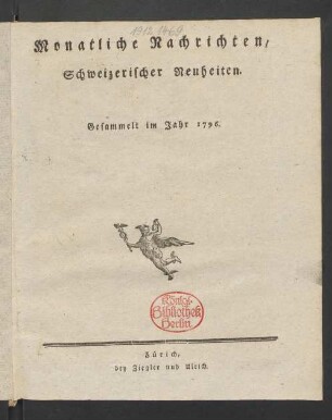 1796: Monatliche Nachrichten Schweizerischer Neuheiten