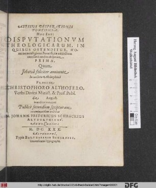 Abyssus Desperationis Pontificiae, Hoc est, Collegium, In quo XV Disputationibus Ostenditur, Hominem Religioni Pontificiae Addictum, qua talem, necessario tandem desperare