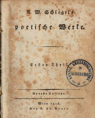 A. W. Schlegels Poetische Werke, 1.