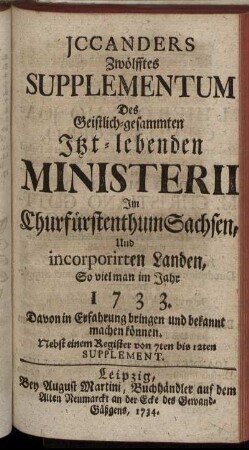 12: Jccanders ... Supplementum Des Geistlich-Gesammten Itzt-lebenden Ministerii Im Churfürstenthum Sachsen, Und incorporirten Landen