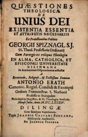 Quaestiones Theologicae De Unius Dei Existentia, Essentia Et Attributis Necessariis
