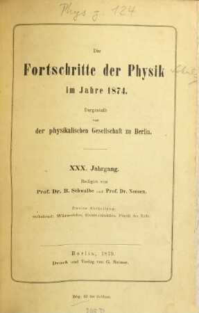 Die Fortschritte der Physik : dargest. von d. Physikalischen Gesellschaft zu Berlin. 30, [b] = Abt. 2: Wärmelehre, Elektricitätslehre, Physik der Erde. 1874 (1879). - S. 812 - 1523