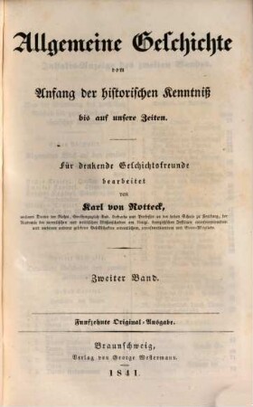 Allgemeine Geschichte vom Anfang der historischen Kenntniß bis auf unsere Zeiten : für denkende Geschichtsfreunde, 2
