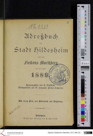Adreßbuch der Stadt Hildesheim und des Fleckens Moritzberg auf das Jahr 1889.