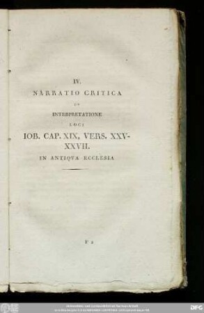IV. Narratio Critica De Interpretatione Loci Iob. Cap. XIX, Ver. XXV-XXVII. In Antiqua Ecclesia