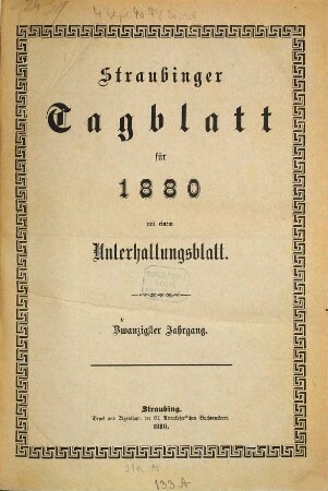 Straubinger Tagblatt : Straubinger Zeitung ; Straubinger Anzeiger ; gegründet 1860. 20. 1880, 1