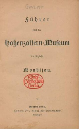 Führer durch das Hohenzollern-Museum im Schlosse Monbijou