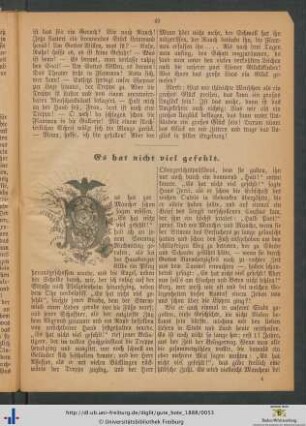 Es hat nicht viel gefehlt.