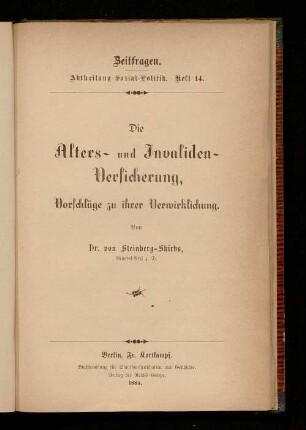 Die Alters- und Invaliden-Versicherung : Vorschläge zu ihrer Verwirklichung
