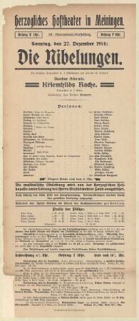 Theaterzettel zur Aufführung des Trauerspiels "Die Nibelungen. von Friedrich Hebbel" in der Spielzeit 1914/15 des Herzoglichen Hoftheaters in Meiningen.