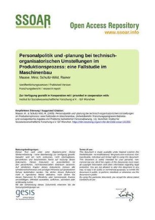 Personalpolitik und -planung bei technisch-organisatorischen Umstellungen im Produktionsprozess: eine Fallstudie im Maschinenbau
