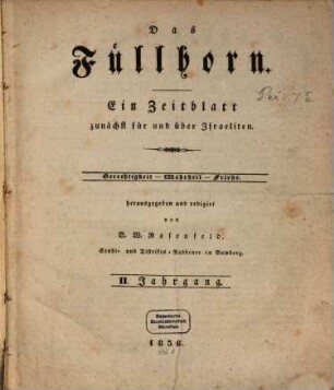 Das Füllhorn : ein Zeitblatt zunächst für u. über Israeliten. 1836 = Jg. 2