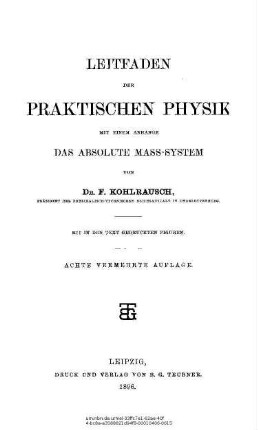 Leitfaden der praktischen Physik : mit einem Anh.: das absolute Mass-System