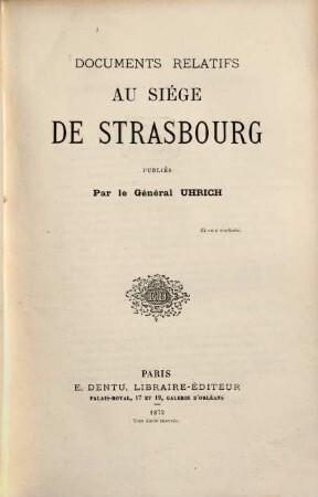 Documents relatifs au siége de Strasbourg