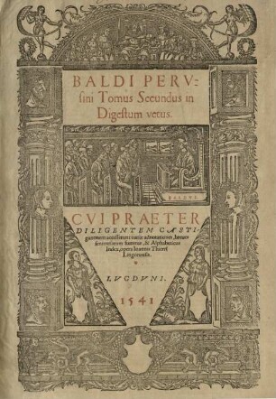 Baldi Pervsini Tomus ... in Digestum vetus, 2