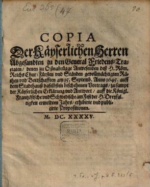 Copia der Kays. Abgesandten ... denen zu Oßnabrügge Anwesenden ... Churfürsten ... beschehenen Vortrags ...