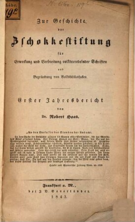 Zur Geschichte der Zschokkestiftung für Erweckung und Verbreitung volksveredelnder Schriften und Begründung von Volksbibliotheken : Jahresbericht 1