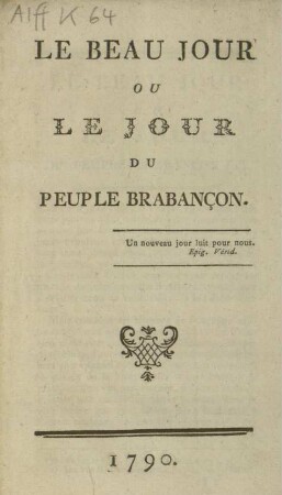 Le BEAU JOUR OU LE JOUR DU PEUPLE BRABANÇON