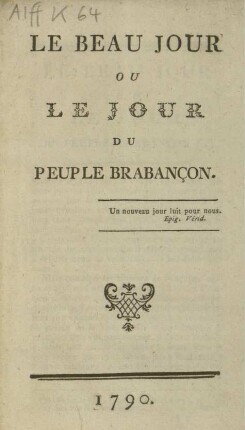 Le BEAU JOUR OU LE JOUR DU PEUPLE BRABANÇON
