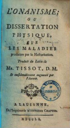 L' Onanisme : ou dissertation physique sur les maladies produites par la masturbation