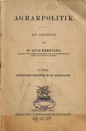 Agrarpolitik : ein Lehrbuch, 1. Theoretische Einleitung in die Agrarpolitik