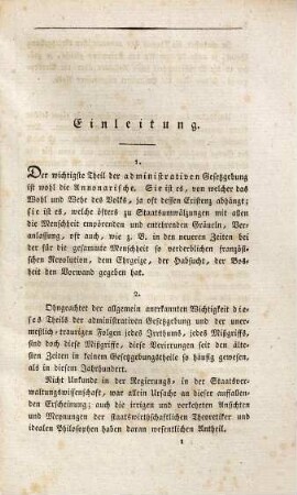 Die annonarische Gesetzgebung : Versuch eines Systems über den Getraidhandel und die Gesetze, nach welchen die Staatsverwaltung in Absicht des Getraides zu handeln hat ; nebst einer annonarischen Bibliothek