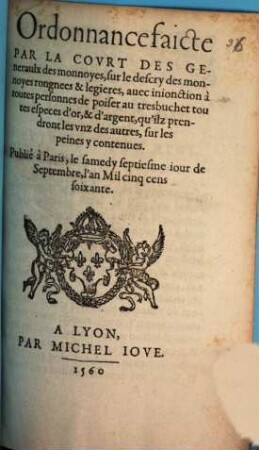 Ordonnance faicte par la court des generaulx des monnoyes sur le descry des monnoyes rongnées