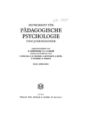 43: Zeitschrift für pädagogische Psychologie und Jugendkunde - 43.1942