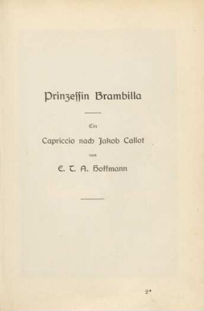 Prinzessin Brambilla. Ein Capriccio nach Jakob Callot