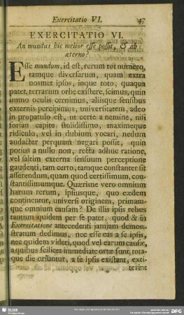 Exercitatio VI. An mundus hic melior esse possit, & ab aeterno?