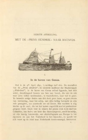 Eerste afdeeling. Met de "Prins Hendrik" naar Batavia