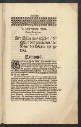 In Jesu Namen/ Amen. Aus des Buchs Hiobs/ Cap. I. v. 21 Der Herr hats gegeben/ der Herr hats genommen ... Eingang
