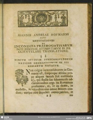 Joannis Andreae Hofmanni Icti Meditationes De Incondita Praerogativarum Doti Romanae Attribuarum In IUs Clientelare Translatione
