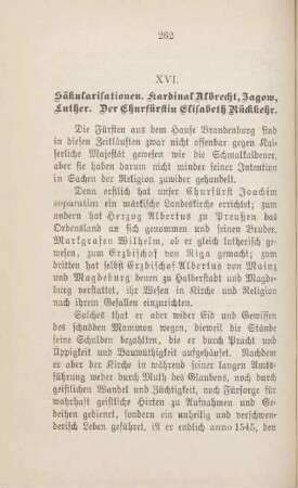 XVI. Säkularisationen. Kardinal Albrecht, Jagow, Luther. Der Churfürstin Elisabeth Rückkehr